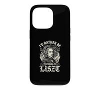 Id Rather be Listening To Liszt Case for iPhone 13 Pro