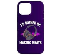 I'd Rather Be Making Beats Funny Music Producer Case for iPhone 16 Pro Max