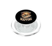 I'd Rather Be Mapping Cartographer Cartography Mapmaker PopSockets PopGrip for MagSafe
