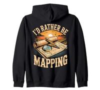 I'd Rather Be Mapping Cartographer Cartography Mapmaker Zip Hoodie