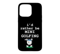 I'd Rather Be Mini Golfing Funny Golf Ball Golfer Graphic Case for iPhone 15 Pro Max