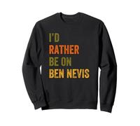 I'd Rather Be On Ben Nevis Mountain Retro Vintage Text Sweatshirt