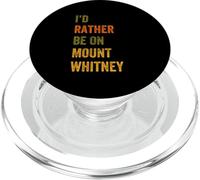 I'd Rather Be On Mount Whitney California Retro Vintage Text PopSockets PopGrip for MagSafe