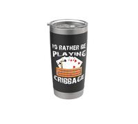 I'd Rather Be Playing Cribbage Funny Best Card Game Player Stainless Steel Insulated Tumbler
