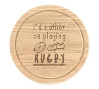 I'd Rather Be Playing Rugby Wooden Chopping Cheese Board Round 25cm