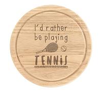 I'd Rather Be Playing Tennis Wooden Chopping Cheese Board Round 25cm