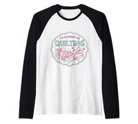 I'd Rather Be Quilting Funny Quilter Lover Woman Feminine Raglan Baseball Tee