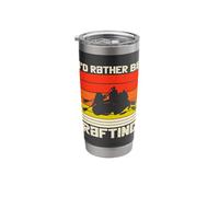 I'd Rather Be Rafting Stainless Steel Insulated Tumbler