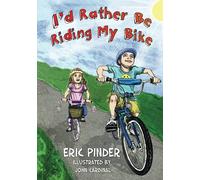 I'd Rather Be Riding My Bike