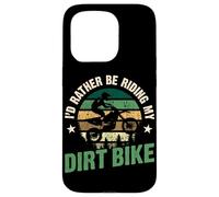 I'd Rather Be Riding My Dirtbike Dirt Bike Case for iPhone 15 Pro