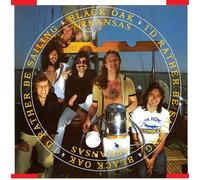 Black Oak Arkansas – I'd Rather Be Sailing – Vinyl – US Import
