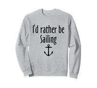 I'd rather be Sailing (Black) Sail Sweatshirt