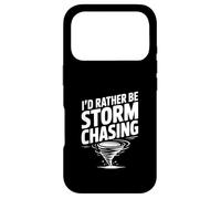 I'd Rather Be Storm Chasing Case for iPhone 17 Pro