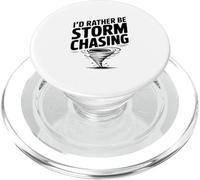 I'd Rather Be Storm Chasing PopSockets PopGrip for MagSafe