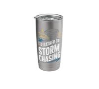 I'd Rather be Storm Chasing Tornado Storm Chaser Stainless Steel Insulated Tumbler