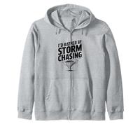 I'd Rather Be Storm Chasing Zip Hoodie