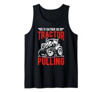 I'd Rather Be Tractor Pulling Enthusiast Farming Farmer Job Tank Top