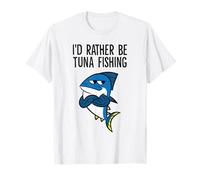 I'd Rather Be Tuna Fishing T-Shirt