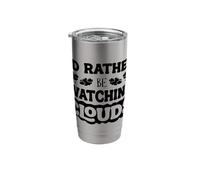 Id Rather Be Watching Clouds Weatherman Meteorologist Stainless Steel Insulated Tumbler