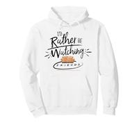 I'd Rather Be Watching Friends Quote Sofa Logo Pullover Hoodie