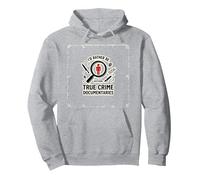 Id Rather Be Watching True Crime Documentaries Pullover Hoodie, Adult Unisex, Heather Grey, XL