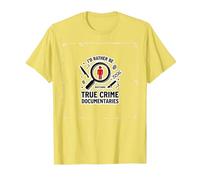Id Rather Be Watching True Crime Documentaries T-Shirt, Men, Lemon, M
