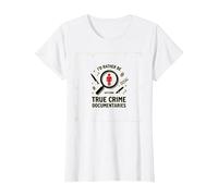 Id Rather Be Watching True Crime Documentaries T-Shirt, Women, White, M