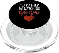 I'd Rather Be Watching True Crime Serial Killer Documentary PopSockets PopGrip for MagSafe