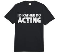 I'd Rather Do Acting Comfort Colors Adult Heavyweight T-Shirt