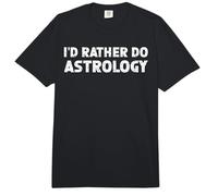 I'd Rather Do Astrology Comfort Colors Adult Heavyweight T-Shirt
