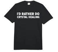 I'd Rather Do Crystal Healing Comfort Colors Adult Heavyweight T-Shirt