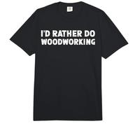 I'd Rather Do Woodworking Comfort Colors Adult Heavyweight T-Shirt
