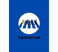 I'd Rather Walk Alone: 100 Page Lined Notebook For Everton Fans
