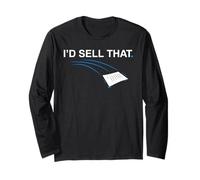 I'd Sell That Real Estate Agent Funny Realtor Long Sleeve T-Shirt