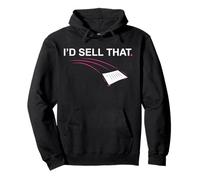 I'd sell that Real Estate Agent funny Realtor Pullover Hoodie