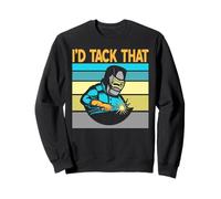 I'd Tack That Funny Welding Humor for Metal Workers Sweatshirt