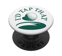 I'd Tap That Funny Golf Pun Humor for Golfers PopSockets Adhesive PopGrip