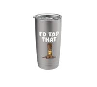 I'd Tap that Tree Tapping Sugaring National Maple Syrup Day Stainless Steel Insulated Tumbler