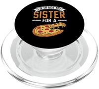 I'd Trade My Sister For A Pizza Lover Italian Food Pizza PopSockets PopGrip for MagSafe