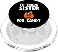 I'd Trade My Sister For Candy Siblings Joke Halloween PopSockets PopGrip for MagSafe