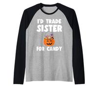 I'd Trade My Sister for Candy Siblings Joke Halloween Raglan Baseball Tee