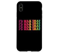 I'd wax that esthetician skin care specialist estheticians Case for iPhone XS Max