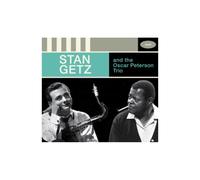 Stan Getz and the Oscar Peterson Trio : Stan Getz and the Oscar Peterson Trio