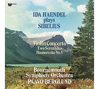 Jean Sibelius : Ida Haendel Plays Sibelius: Violin Concerto/Two Serenades/...