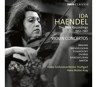 Ida Haendel - Ida Haendel plays violin concertos (The SWR Recordings 1953 - 1967)