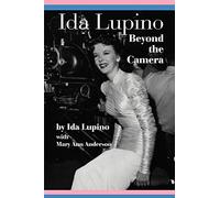 Ida Lupino: Beyond the Camera