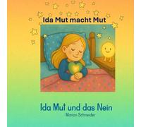 Ida Mut und das Nein (Ida Mut macht Mut)