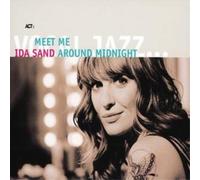 Ida Sand - Meet Me Around Midnight