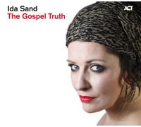 Ida Sand - The Gospel Truth [Japan CD] VACM-7014