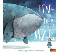 Ida und der fliegende Wal: Vierfarbiges Bilderbuch